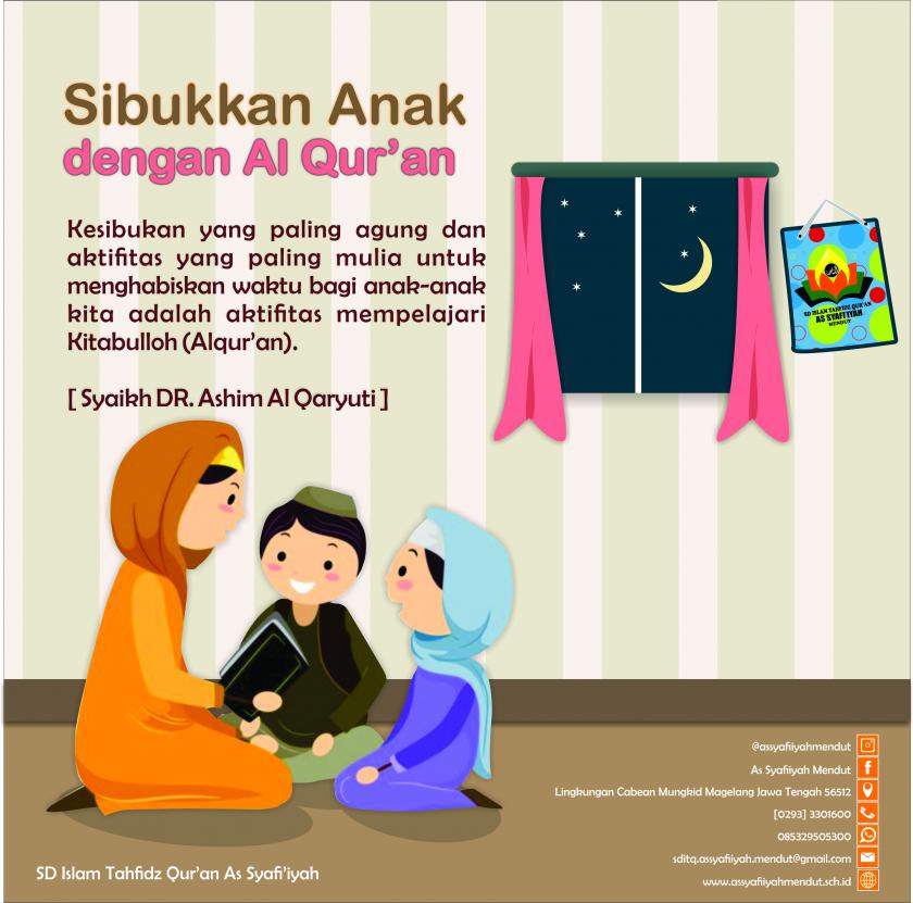 Sibukkan Anak dengan Al Qur’an